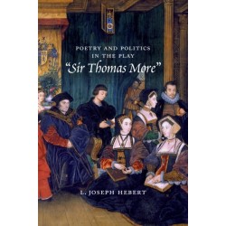 Poetry and Politics in the Play Sir Thomas More