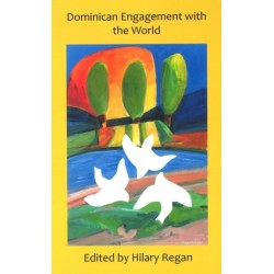 Dominican Engagement with the World: An Ongoing Process of Prophetic Dynamism