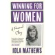 Winning for Women: A Personal Story