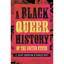 A Black Queer History of the United States