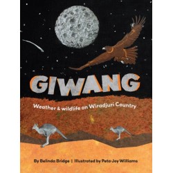 giwang: Weather and wildlife on Wiradjuri Country