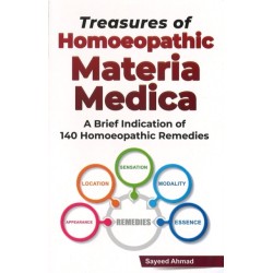 Treasures of Homoeopathic Materia Medica: A Brief Introduction of 140 Homoeopathic Remedies