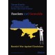 Fascism and Genocide: Russia’s War Against Ukrainians