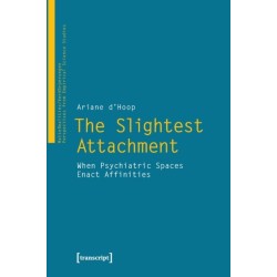 The Slightest Attachment: When Psychiatric Spaces Enact Affinities