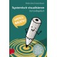 Systemisch visualisieren: Einfach machen!: Das Grundlagenbuch