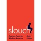 Slouch: Posture Panic in Modern America
