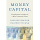 Money Capital: New Monetary Principles for a More Prosperous Society