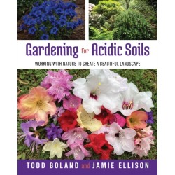 Gardening for Acidic Soils: Working with nature to create a beautiful landscape