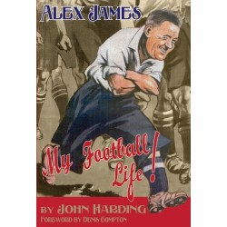 ALEX JAMES: My Football Life!