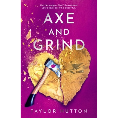 Axe and Grind