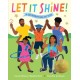 Let It Shine!: A Celebration of You