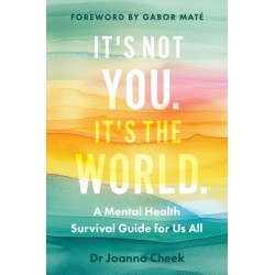 It's Not You, It's the World