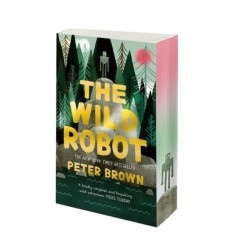 The Wild Robot: A deluxe special edition of the beloved New York Times bestseller