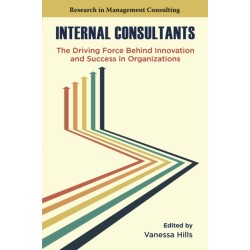 Internal Consultants: The Driving Force Behind Innovation and Success in Organizations
