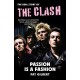 Passion is a Fashion: The Real Story of the Clash - revised and updated