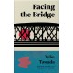 Facing the Bridge