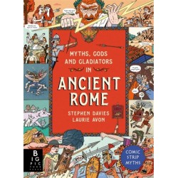 Comic Strip Myths: Myths, Gods and Gladiators in Ancient Rome