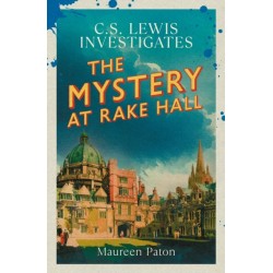 The Mystery at Rake Hall: C.S. Lewis investigates (The Times Best Crime Fiction of 2025 So Far)
