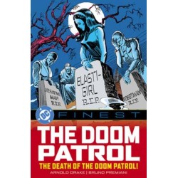 DC Finest: The Doom Patrol: The Death of the Doom Patrol!