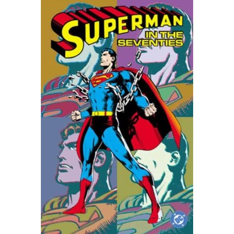 Superman in the Seventies (New Edition)