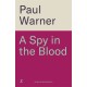 A Spy in the Blood: For fans of Slow Horses and Damascus Station, a gripping espionage thriller