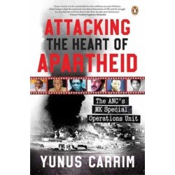 Attacking the Heart of Apartheid: The ANC’s MK Special Operations Unit