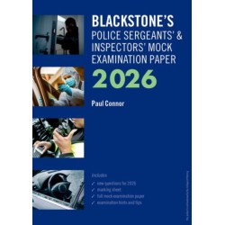 Blackstone's Police Sergeants' and Inspectors' Mock Examination Paper 2026