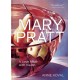 Mary Pratt: A Love Affair with Vision