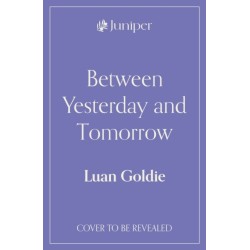 Between Yesterday and Tomorrow