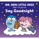 Mr Men Little Miss Say Goodnight