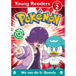 Pokemon Young Readers Level 2: We Can Do it, Quaxly!