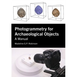 Photogrammetry for Archaeological Objects: A Manual
