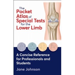 The Pocket Atlas of Special Tests for the Lower Limb