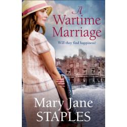A Wartime Marriage: A glorious, romantic wartime adventure - the perfect dose of escapism