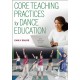 Core Teaching Practices for Dance Education