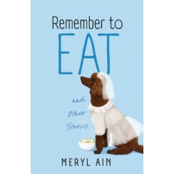 Remember to Eat and Other Stores