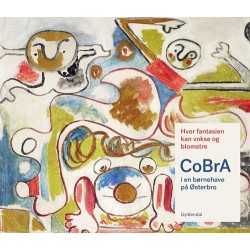 Hvor fantasien kan vokse og blomstre: CoBrA i en børnehave på Østerbro