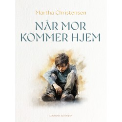 Når mor kommer hjem