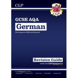 New GCSE German AQA Revision Guide with CGP RevisionHub (for exams from 2026)