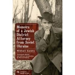 Memoirs of a Jewish District Attorney from Soviet Ukraine