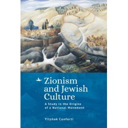 Zionism and Jewish Culture: A Study in the Origins of a National Movement