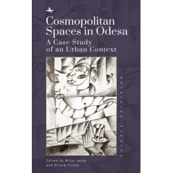 Cosmopolitan Spaces in Odessa: A Case Study of an Urban Context