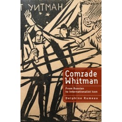 Comrade Whitman: From Russian to Internationalist Icon