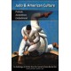 Judo and American Culture: Prelude, Acceptance, Embodiment