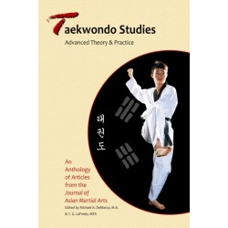 Taekwondo Studies: Advanced Theory and Practice