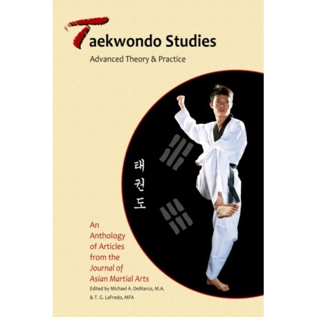 Taekwondo Studies: Advanced Theory and Practice