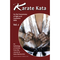 Karate Kata: For the Transmission of High-Level Combative Skills, Vol. 2