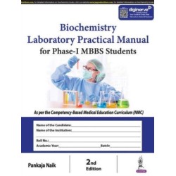 Biochemistry Laboratory Practical Manual for Phase-I MBBS Students