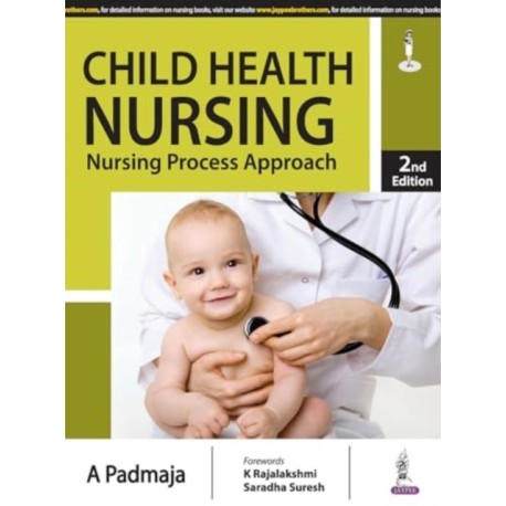 Child Health Nursing: Nursing Process Approach