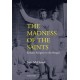 The Madness of the Saints: Ecstatic Religion in the Bengal